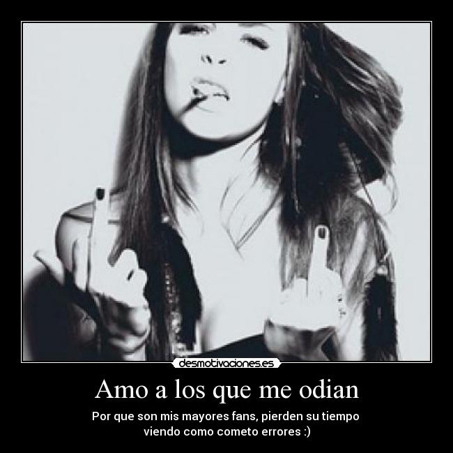 Amo a los que me odian - 