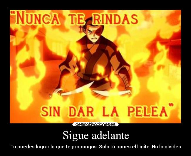 Sigue adelante -