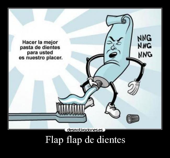 Flap flap de dientes -