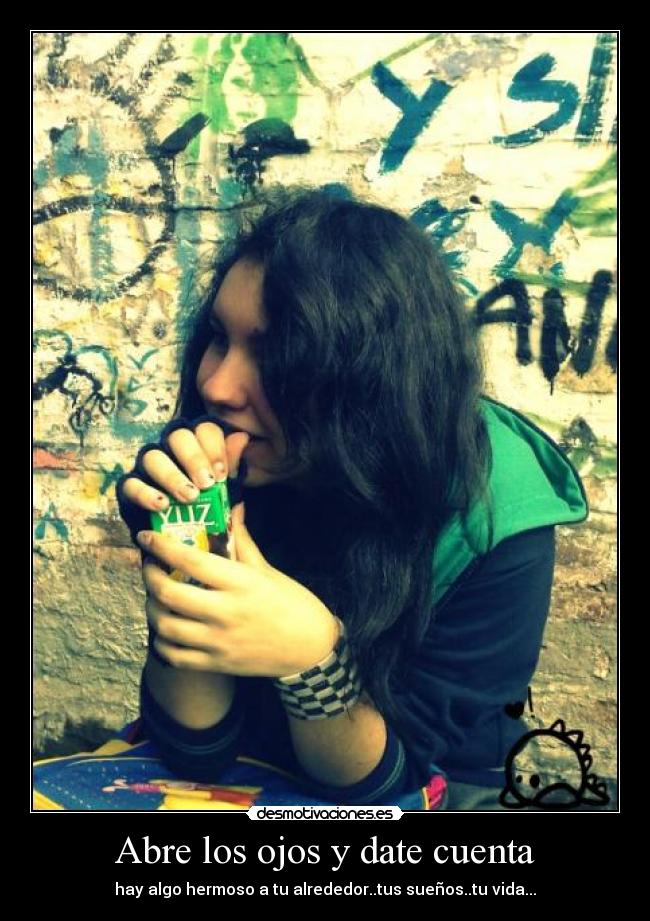 Abre los ojos y date cuenta - 