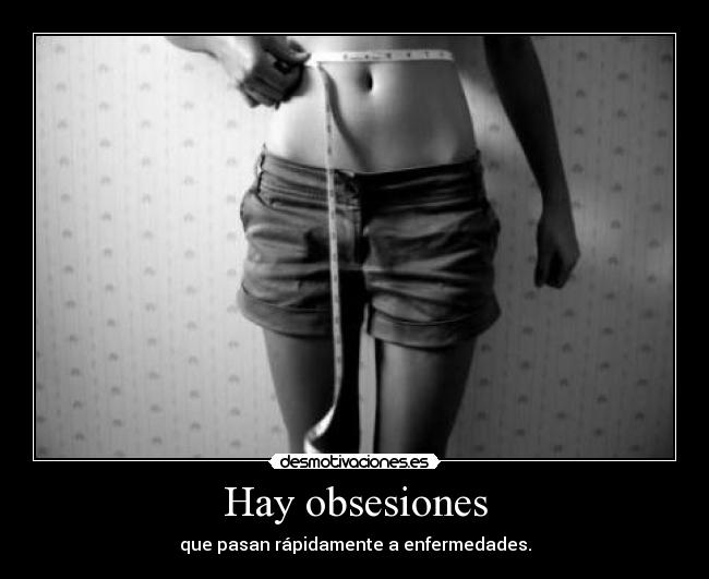 carteles obsesiones enfermedades desmotivaciones