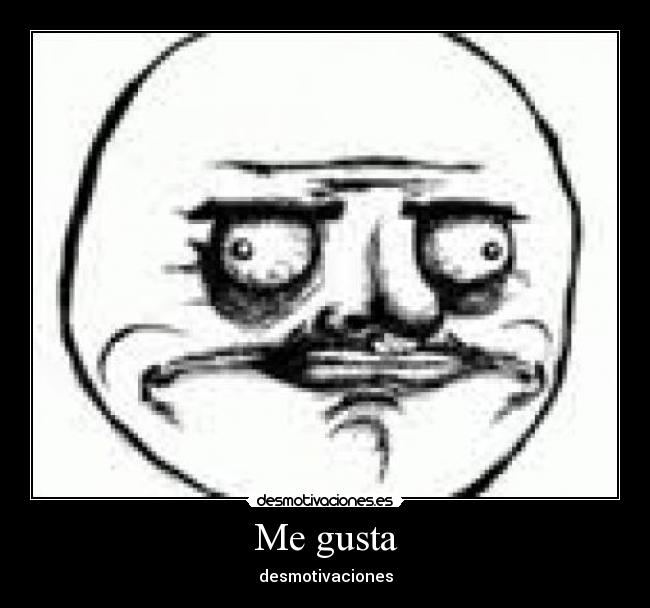 Me gusta -