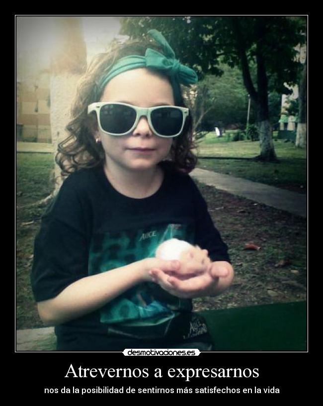 Atrevernos a expresarnos -
