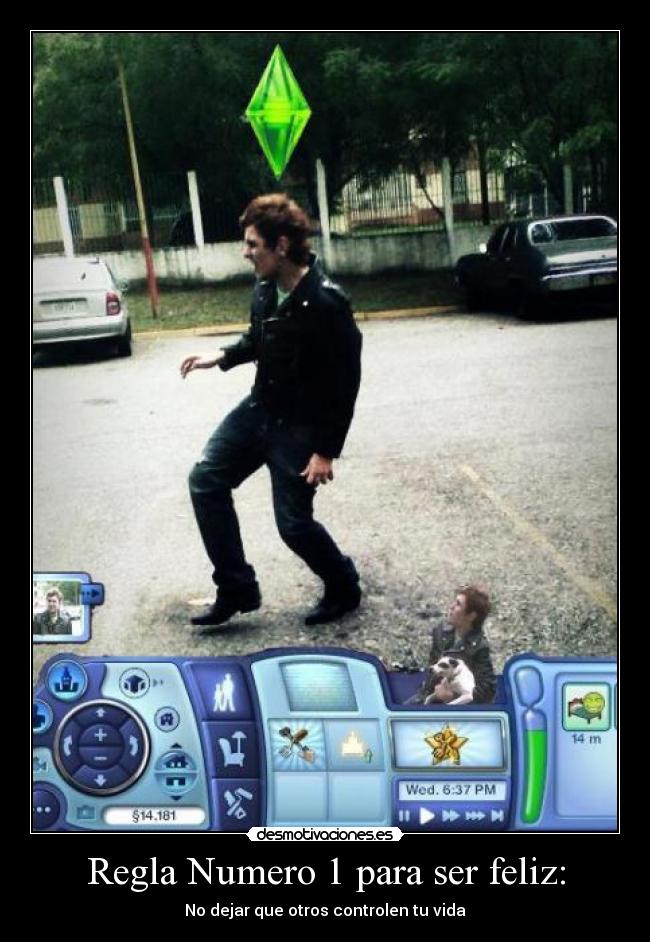 Regla Numero 1 para ser feliz: - 