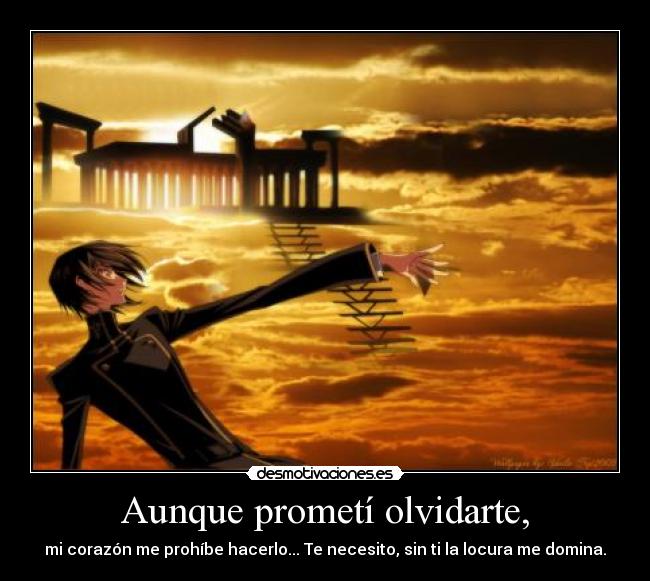 Aunque prometí olvidarte, - 
