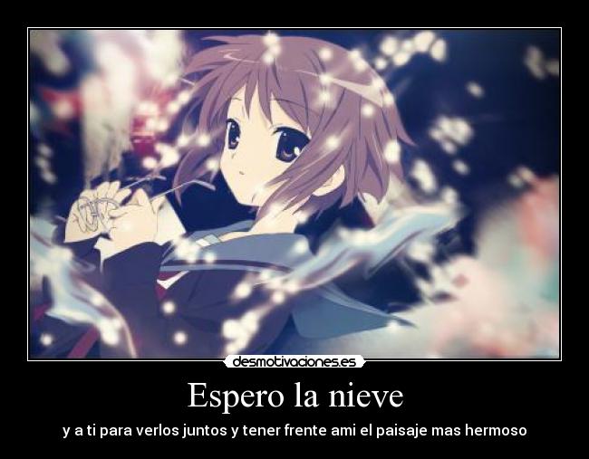 Espero la nieve -