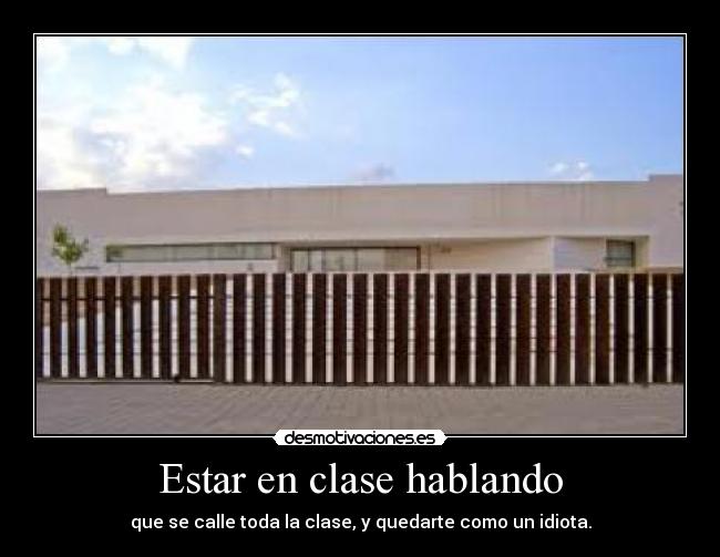 Estar en clase hablando - 