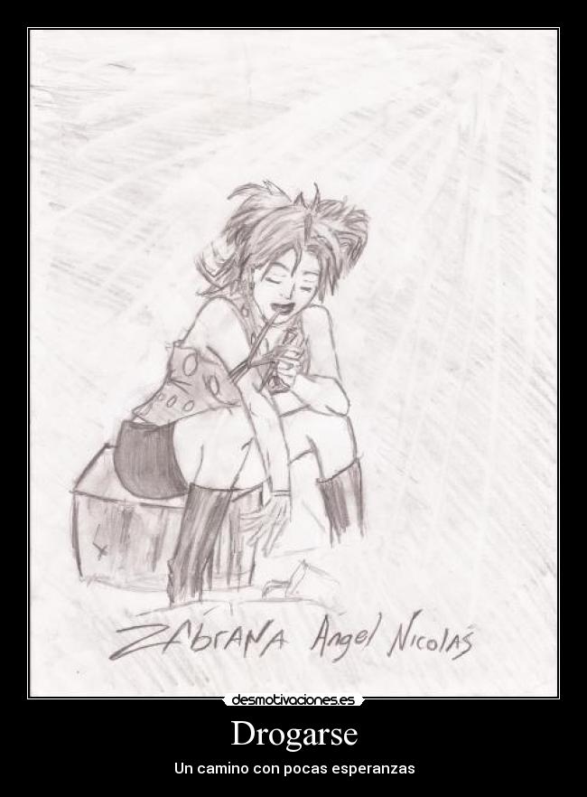 Drogarse - Un camino con pocas esperanzas