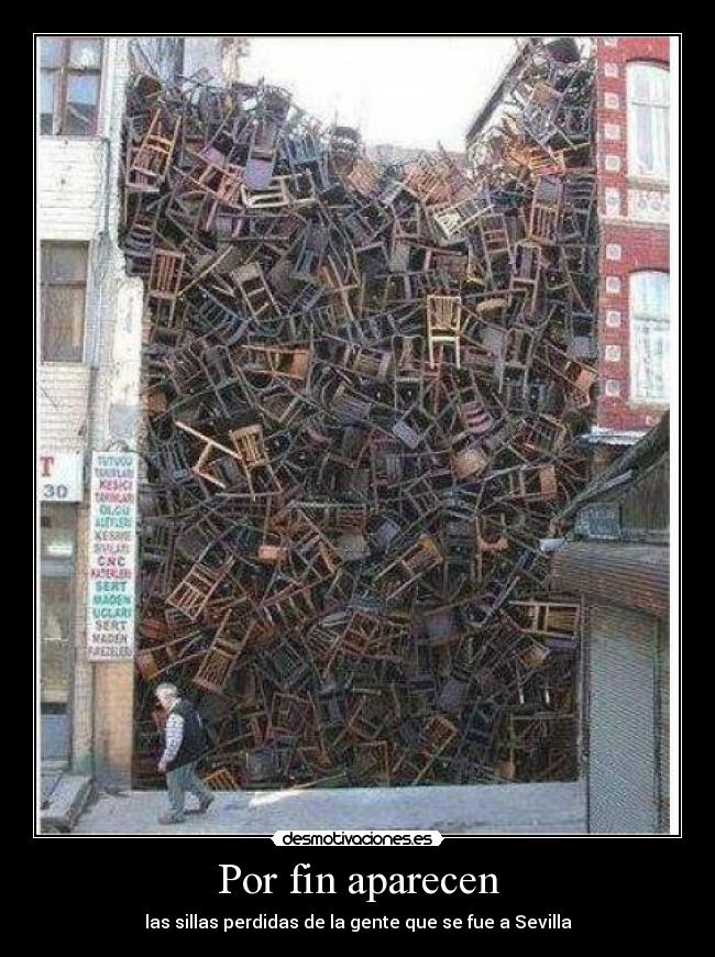 Por fin aparecen - las sillas perdidas de la gente que se fue a Sevilla