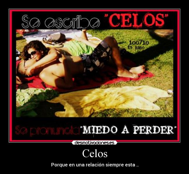 carteles celos syf107 desmotivaciones