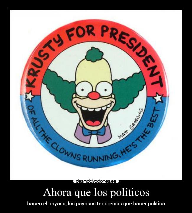 Ahora que los políticos -