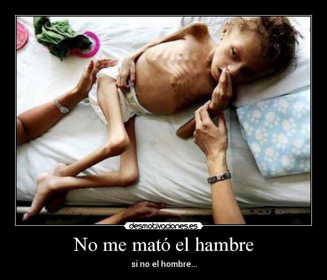 No me mató el hambre - 