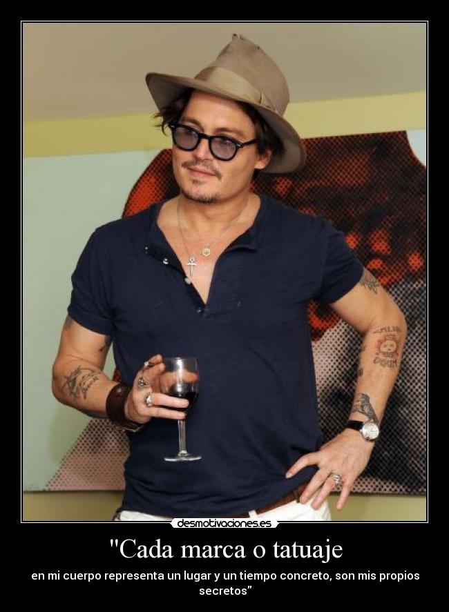 Cada marca o tatuaje - en mi cuerpo representa un lugar y un tiempo concreto, son mis propios secretos