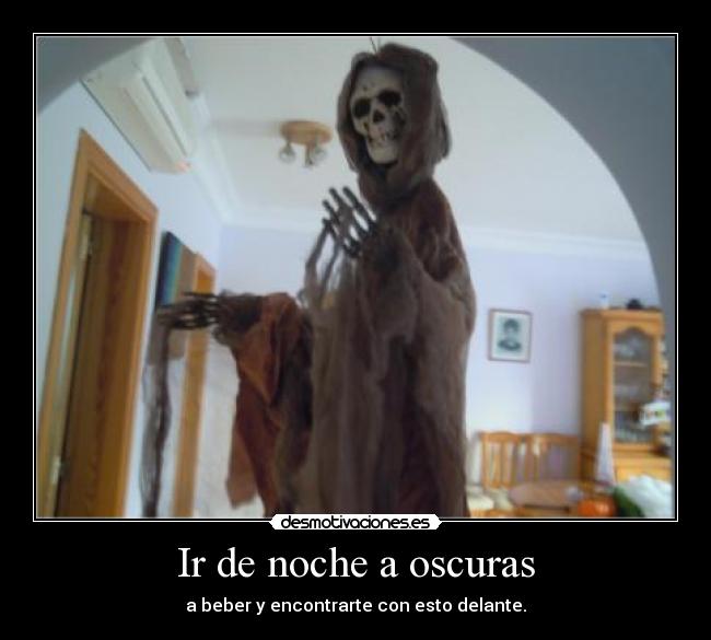 Ir de noche a oscuras - 