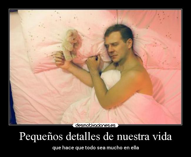 Pequeños detalles de nuestra vida - 