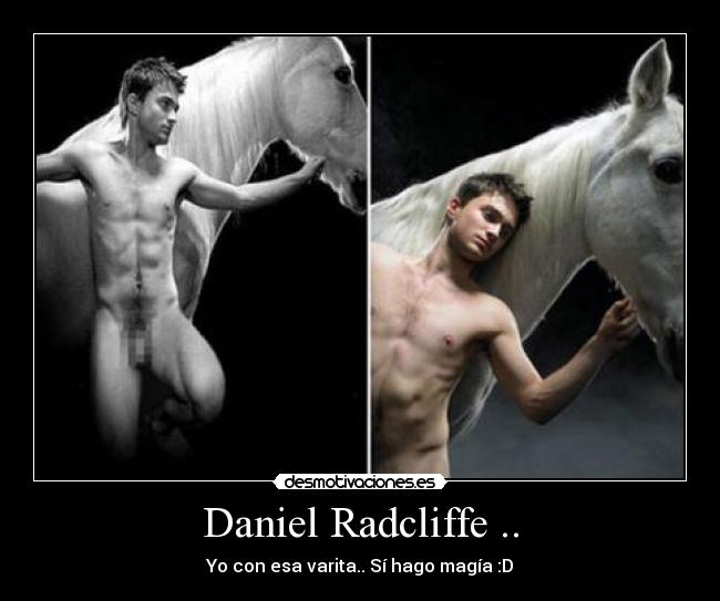 Daniel Radcliffe .. -