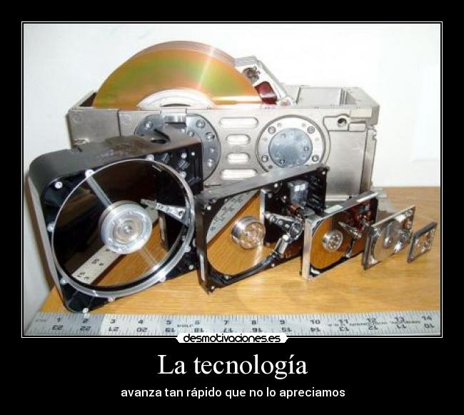 La tecnología - avanza tan rápido que no lo apreciamos