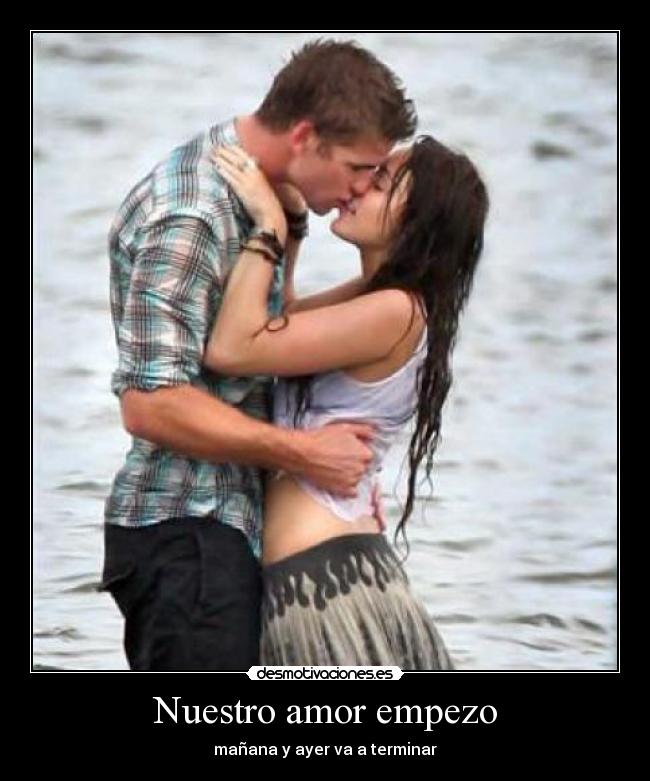 Nuestro amor empezo - mañana y ayer va a terminar