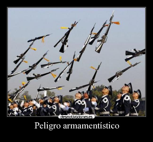 Peligro armamentístico - 