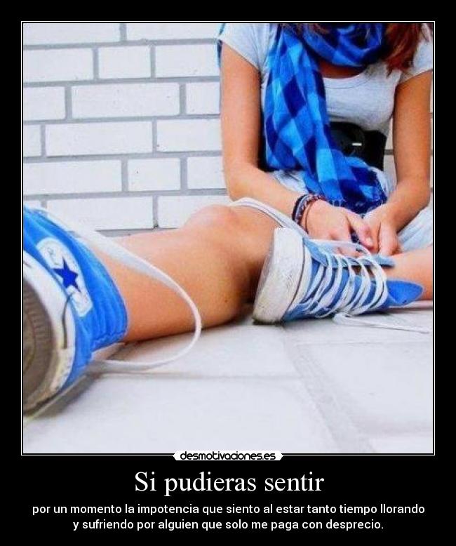 Si pudieras sentir -