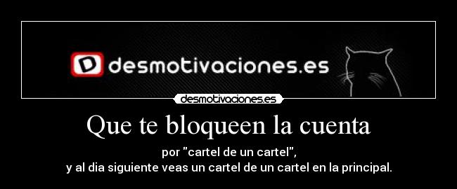 Que te bloqueen la cuenta -