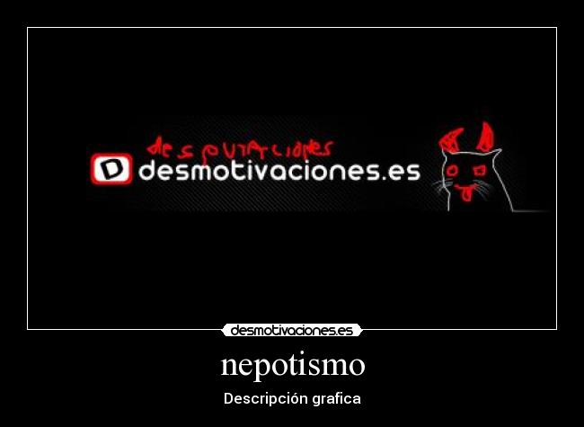 nepotismo - Descripción grafica