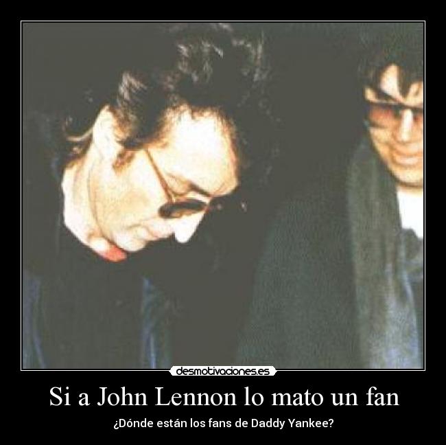 Si a John Lennon lo mato un fan -