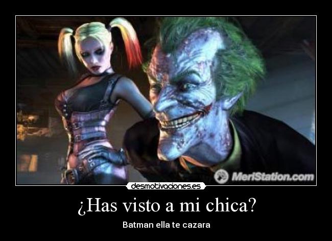 ¿Has visto a mi chica? -
