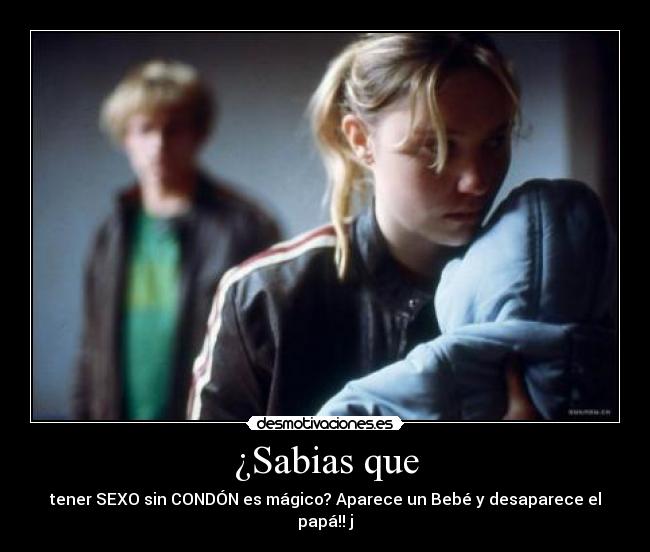 ¿Sabias que - tener SEXO sin CONDÓN es mágico? Aparece un Bebé y desaparece el papá!! j
