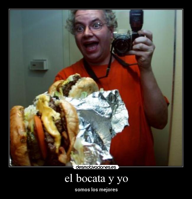 el bocata y yo - somos los mejores