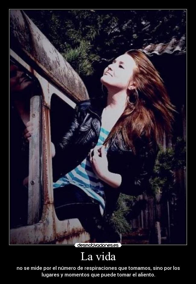 La vida -