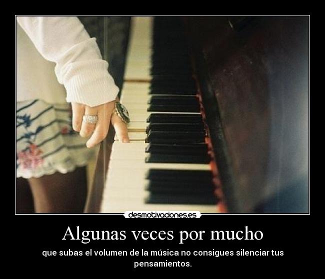 Algunas veces por mucho - 