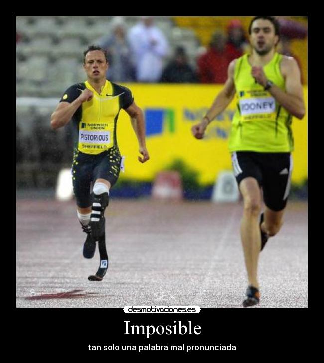 Imposible - tan solo una palabra mal pronunciada