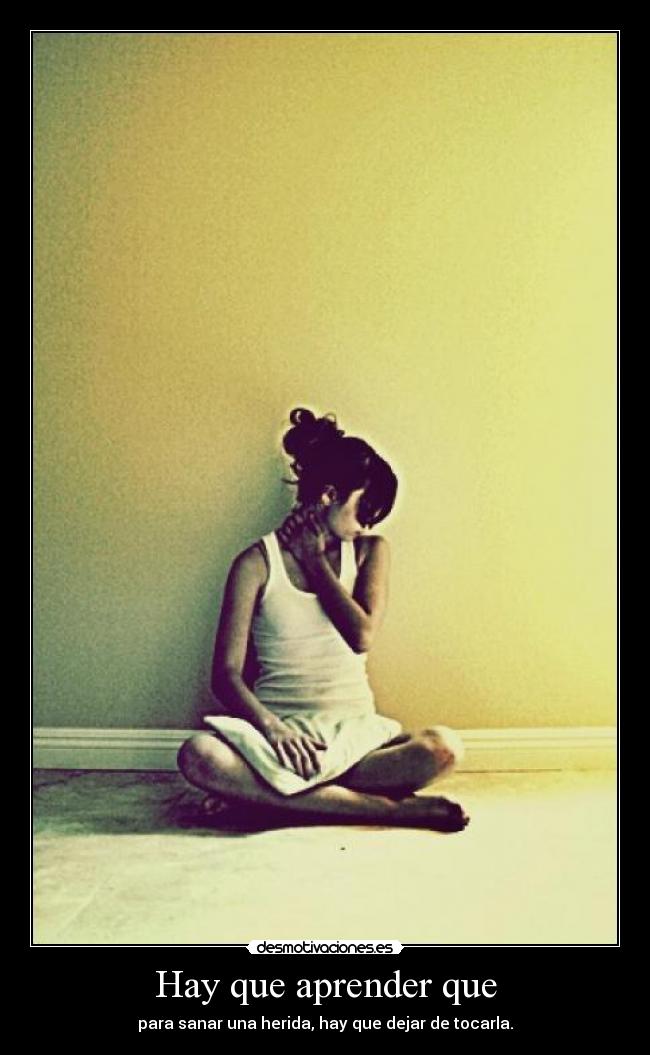 Hay que aprender que -