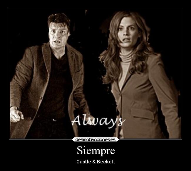 carteles siempre richard castle kate beckett desmotivaciones