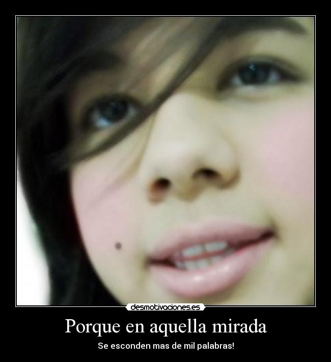 Porque en aquella mirada -