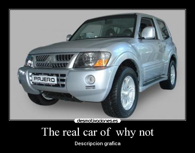 The real car of  why not - 