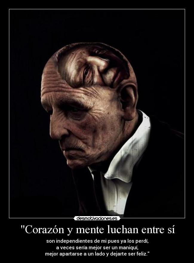 Corazón y mente luchan entre sí -