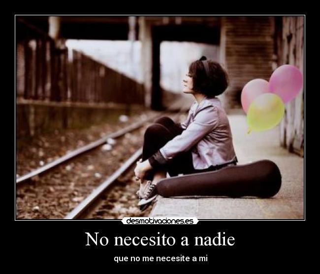 No necesito a nadie - 