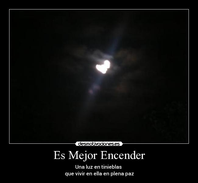 Es Mejor Encender -