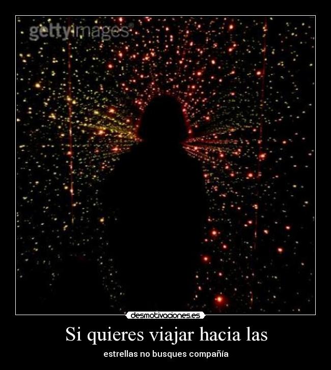 carteles viaje estrellas compania desmotivaciones