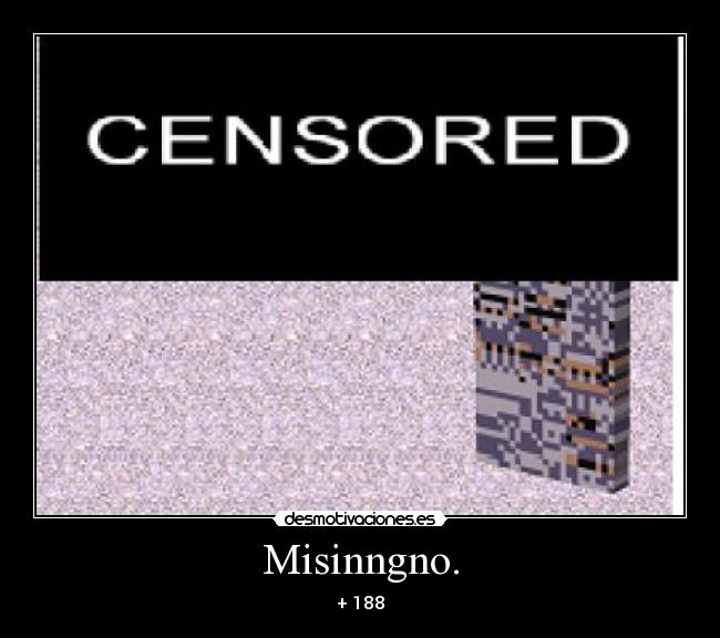 Misinngno. -