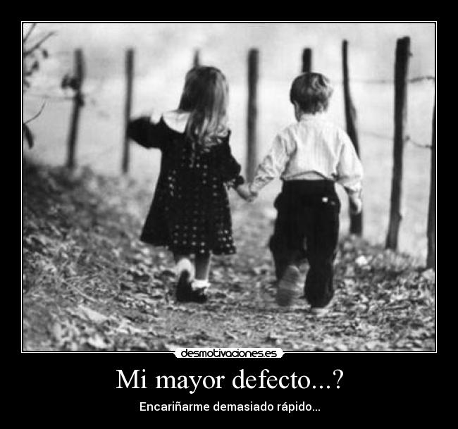 Mi mayor defecto...? - 