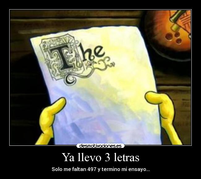 Ya llevo 3 letras -