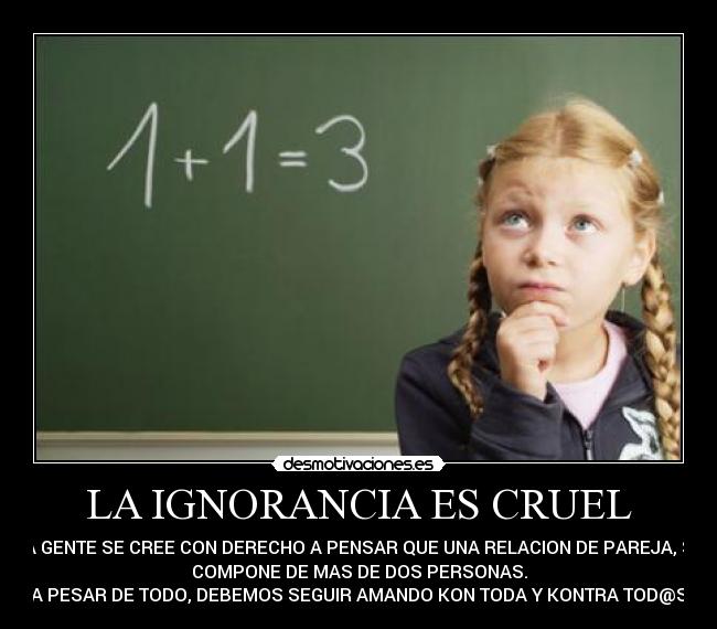 carteles ignorancia ignorancia desmotivaciones
