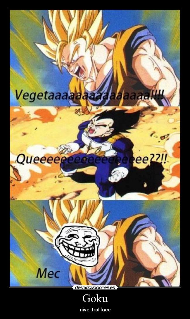 Goku - nivel:trollface