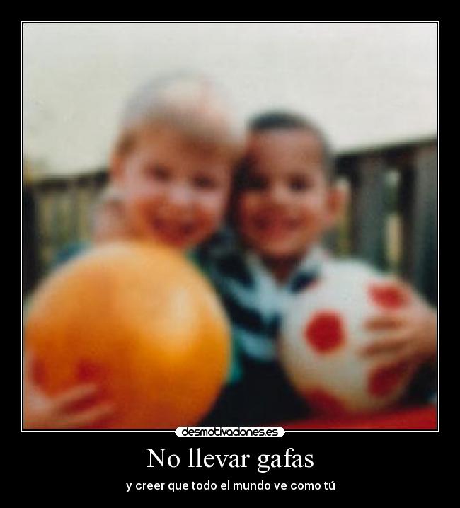 No llevar gafas - 