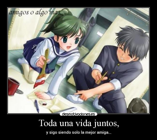 Toda una vida juntos, - 