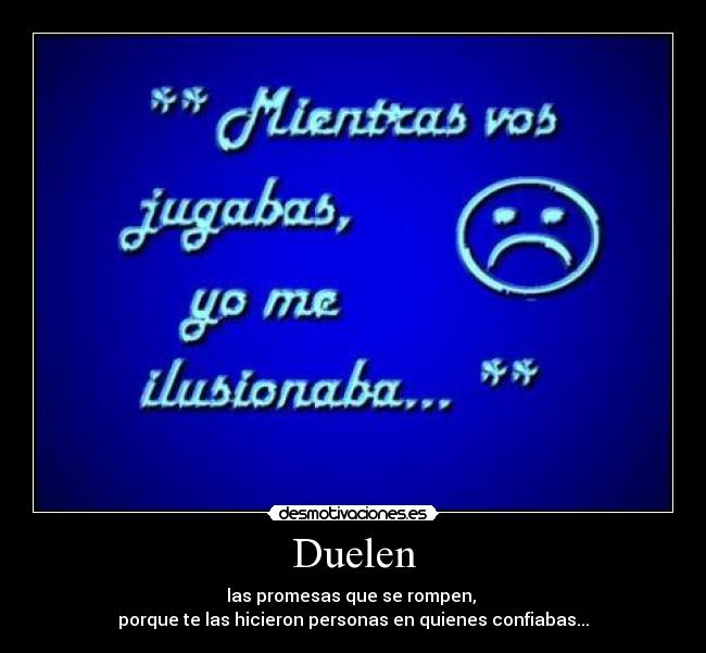carteles promesas rotas como las ultimas galletas desmotivaciones