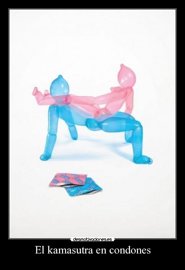 El kamasutra en condones - 